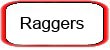 Raggers