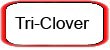 Tri-Clover