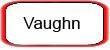 Vaughn
