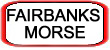 Fairbanks Morse