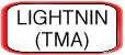 LIGHTNIN (TMA)