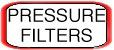 PRESSURE FILTERS