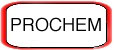 PROCHEM