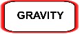Gravity
