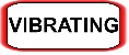Vibrating