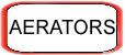 Aerators