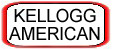 KELLOGG AMERICAN 