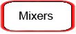 Mixers