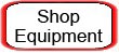Shop Equipment