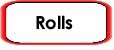 Rolls