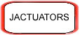 Jactuators